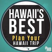 Podcast Hawaii Travel Podcast: Hawaii Travel Tips & Things to Do in Hawaii for Your Hawaii Vacation Planning | Hawaii’s Best Travel