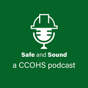 Podcast Safe and Sound with CCOHS