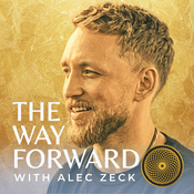 Podcast The Way Forward with Alec Zeck