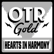 Podcast Hearts In Harmony | Old Time Radio