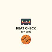 Podcast Heat Check Podcast