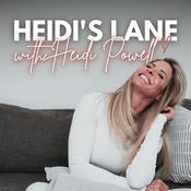 Podcast ​Heidi’s Lane with Heidi Powell