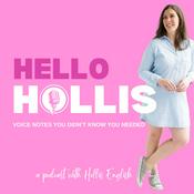 Podcast Hello Hollis Podcast