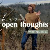 Podcast Her Open Thoughts