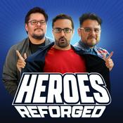 Podcast Heroes Reforged Podcast