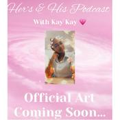 Podcast Her's And His💗