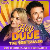 Podcast Hey Dude... The 90s Called!