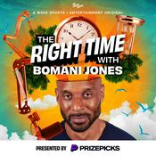 Podcast The Right Time with Bomani Jones