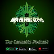 Podcast High on Home Grown, The Cannabis Podcast