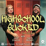 Podcast High School Sucked