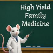 Podcast High Yield Family Medicine