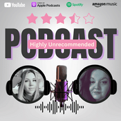 Podcast Highly Unrecommended