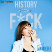 Podcast HILF: History I'd Like to F**k