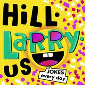 Podcast HiLL-LaRRy-uS!