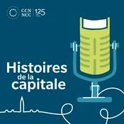 Podcast Histoires de la capitale