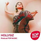 Podcast HOLLYSIZ - Podcast Top Music