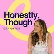 Podcast Honestly, Though