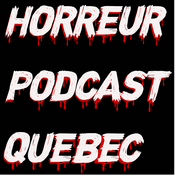 Podcast Horreur Podcast Quebec