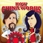 Podcast How China Works