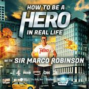 Podcast How to Be a Hero in Real Life
