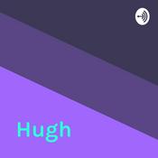 Podcast Hugh
