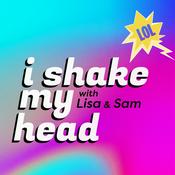Podcast I SHAKE MY HEAD
