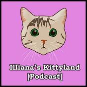 Podcast Illiana's Kittyland [Podcast]