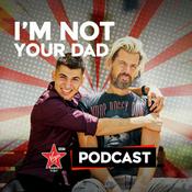 Podcast I’m Not Your Dad with Brent Black & Adam Eddine