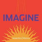 Podcast Imagine: A Guide to Jesuit Prayer