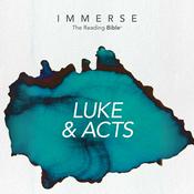 Podcast Immerse: Luke and Acts - 4 Week Bible Reading Experience