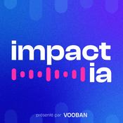 Podcast Impact IA