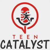 Podcast Teen Catalyst