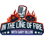In the Line of Fire with Gary Dillon