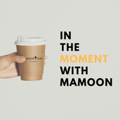 Podcast In the Moment with Mamoon