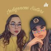 Podcast Indigenous sister’s podcast