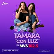 Podcast Tamara con Luz en MVS - Las Entrevistas