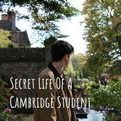 Podcast Secret Life Of A Cambridge Student