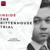 Podcast Inside The Rittenhouse Trial