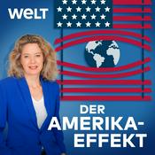 Podcast Der Amerika-Effekt – Donald Trump und die neue Weltordnung