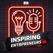 Podcast Inspiring Entrepreneurs Canada