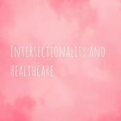 Podcast Intersectionality and Healthcare