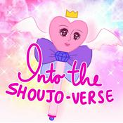 Podcast Into the Shoujo-Verse