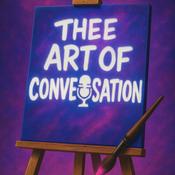 Podcast Thee Art of Conversation