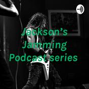 Podcast Jackson’s Jamming Podcast series