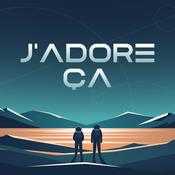 Podcast J'adore ça