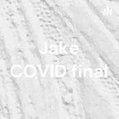 Podcast Jake COVID final