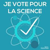 Podcast Je vote pour la science | Agence Science-Presse