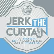 Podcast Jerk The Curtain