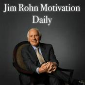 Podcast Jim Rohn Motivation Daily