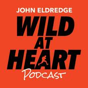 Podcast Wild at Heart